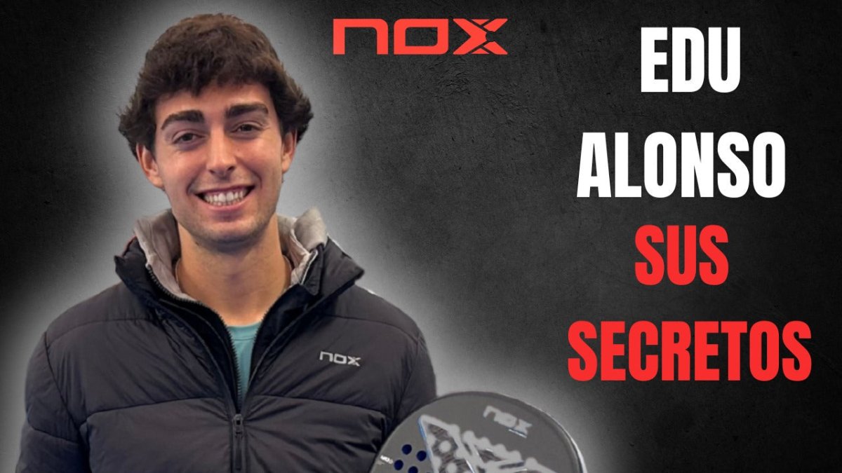 Edu Alonso: "Ahora el pádel es la selva desde primera ronda" | NoxUPdate Ep.5 - NOX