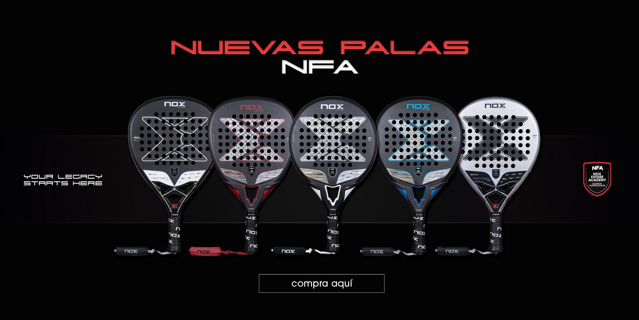 Cinco palas de pádel NOX NFA alineadas horizontalmente sobre fondo negro. Texto 'Nuevas Palas NFA' en rojo y blanco, con el logo de NOX Future Academy y un botón 'Compra aquí'.