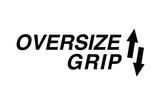 OVERSIZE GRIP