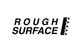ROUGH SURFACE